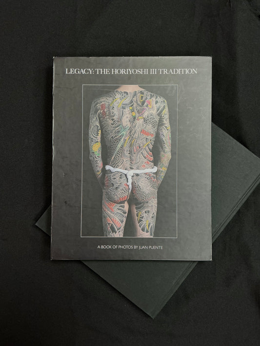 Legacy: The Horiyoshi III Tradition